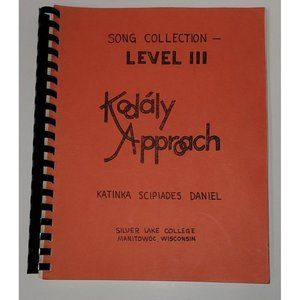 Vintage 1984 Kodály Approach: Song Collection 3 Spiral Bound Paperback